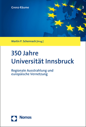350 Jahre Universität Innsbruck von Schennach,  Martin P.