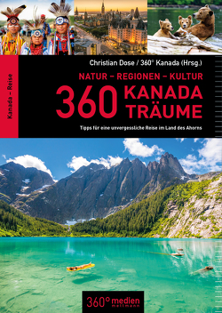 360 Kanada Träume von Dose,  Christian