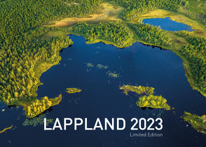 360° Lappland Exklusivkalender 2023 von Zwerger-Schoner,  Gerhard, Zwerger-Schoner,  Petra