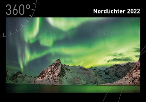 360° Nordlichter Premiumkalender 2022 von Haasmann,  Robert