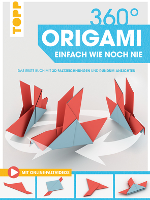 360° Origami. Einfach wie noch nie von frechverlag,  TOPP