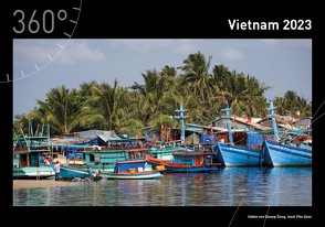 360° Vietnam Premiumkalender 2023 von Zaglitsch,  Hans