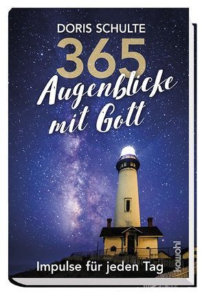 365 Augenblicke mit Gott von Schulte,  Doris