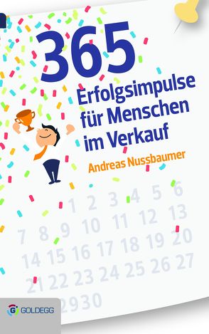 365 Erfolgsimpulse für Menschen im Verkauf von Nussbaumer,  Andreas