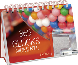 365 Glücksmomente von Pattloch Verlag