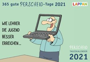 365 gute Perscheid-Tage 2021: Tageskalender von Perscheid,  Martin