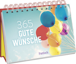 365 gute Wünsche von Pattloch Verlag