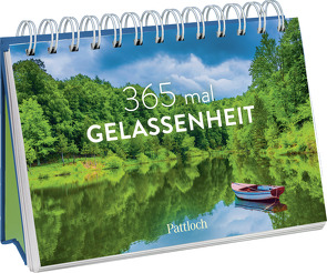 365 mal Gelassenheit von Pattloch Verlag