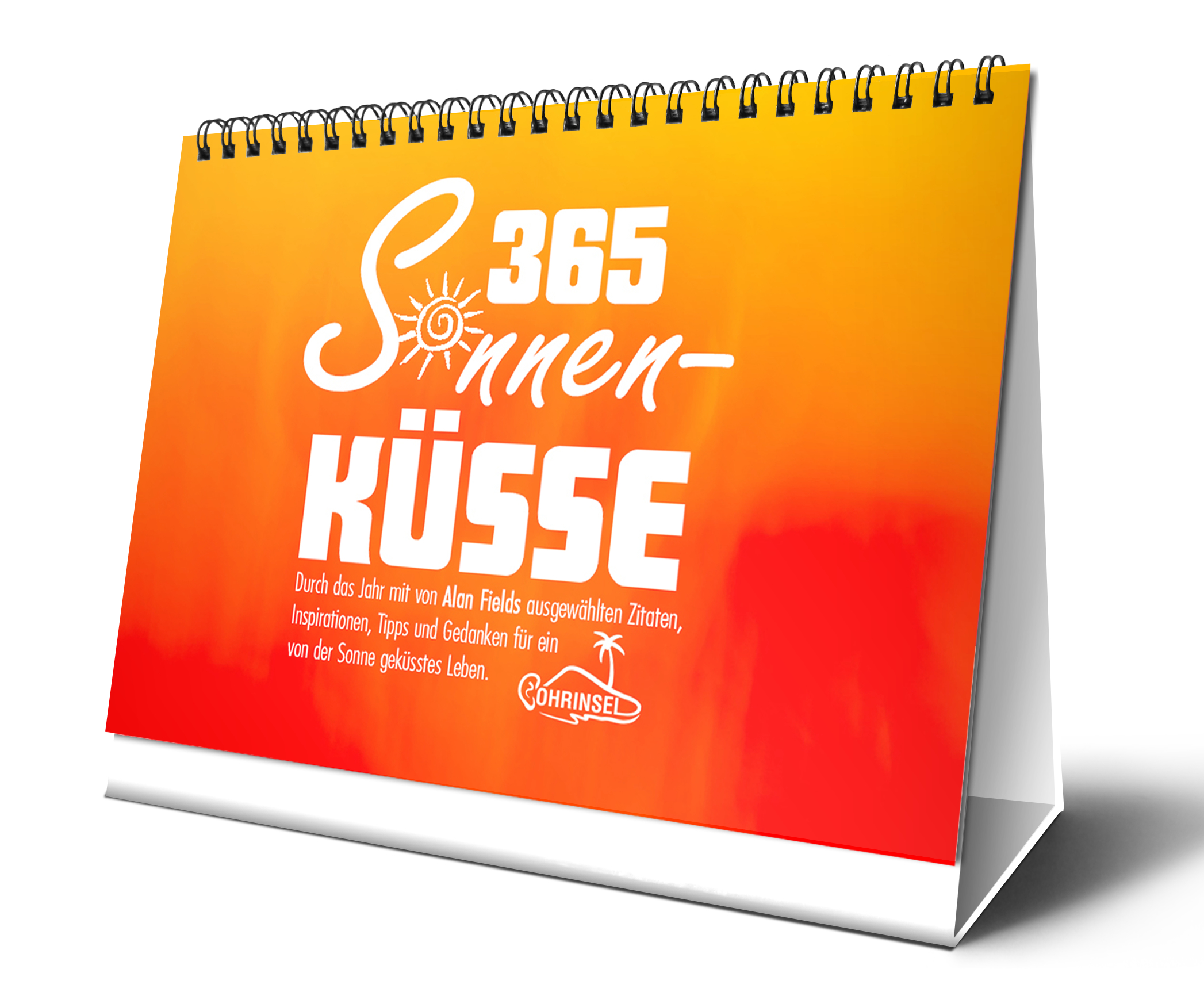 365 Sonnenkusse Tischkalender Mit Zitaten Spruchen Und Weisheiten