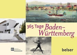 365 Tage Baden-Württemberg von Baden-Württemberg,  Landesarchiv