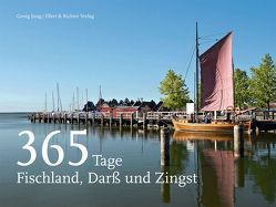 365 Tage Fischland, Darß und Zingst von Jung,  Georg