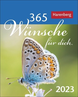 365 Wünsche für dich Mini-Geschenkkalender 2023. Ein kleiner Kalender mit vielen guten Wünschen! Mini-Jahreskalender mit täglichen positiven Gedanken. von Beckmann,  Ulrike, Harenberg