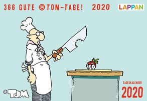 366 GUTE ©TOM-TAGE! 2020 von Tom