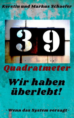 39qm von Schaefer,  Kerstin und Markus