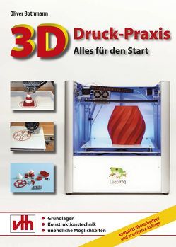 3D-Druck-Praxis von Bothmann,  Oliver