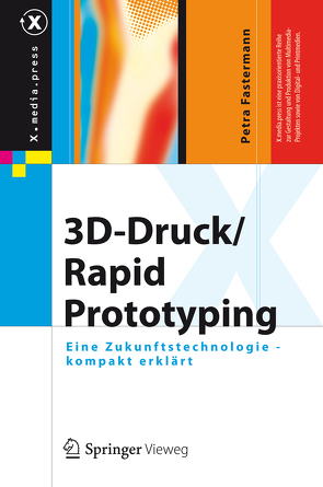 3D-Druck/Rapid Prototyping von Fastermann,  Petra