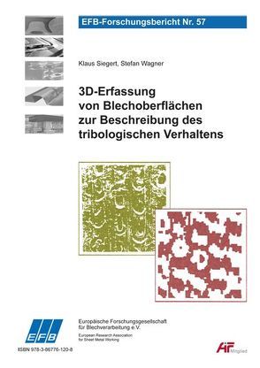 3D-Erfassung von Blechoberflächen zur Beschreibung des tribologischen Verhaltens von Siegert,  Klaus, Wagner,  Stefan