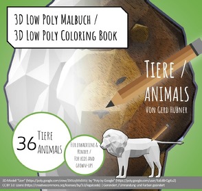 3D Low Poly Malbuch (für Erwachsene & Kinder) | 3D Low Poly Coloring Book (for grown-ups & kids) von Hübner,  Gerd