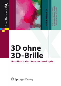 3D ohne 3D-Brille von Grasnick,  Armin