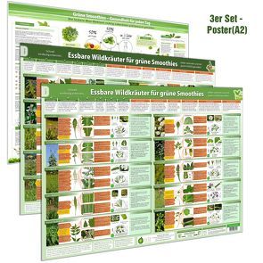 [3er Set] Essbare Wildkräuter für Grüne Smoothies Poster (DINA2) Teil 1 & 2 und Grüne Smoothies für jeden Tag Poster (DINA2) – (2023) von Cremer,  Samuel, www.futurepacemedia.de, Zenz (Der Seelengärtner),  Alfred