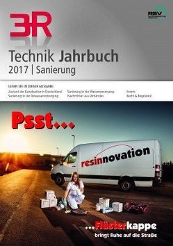 3R Technik Jahrbuch Sanierung 2017 von Hülsdau,  Nico, Krüger,  Tim, Sebastian,  Jörg