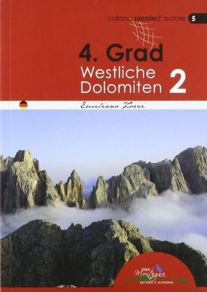 4. Grad Westliche Dolomiten Band II von Rohrer,  Myriam, Zorzi,  Emiliano