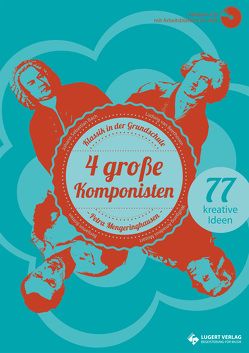 4 große Komponisten, Heft inkl. CD von Mengeringhausen,  Petra