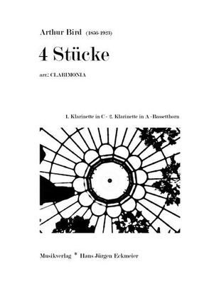 4 Stücke f. 1. Klar. in C, 2. in A und Bassetthorn von Bird,  Arthur, Kösling,  Bernhard