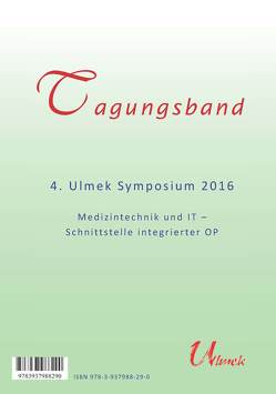 Tagungsband 4. Ulmek Symposium 2016 von Nippa,  Jürgen