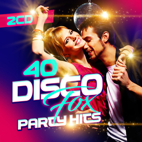 40 Disco Fox Party Hits von ZYX Music GmbH & Co. KG