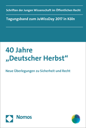 40 Jahre „Deutscher Herbst“ von Brings-Wiesen,  Tobias, Ferreau,  Frederik