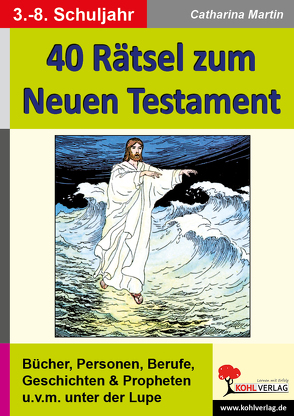 40 Rätsel zum Neuen Testament von Martin,  Catharina