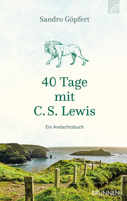 40 Tage mit C. S. Lewis von Göpfert,  Sandro