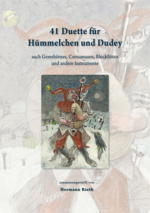 41 Duette für Hümmelchen und Dudey von Lenzen,  Hans Georg, Rieth,  Hermann