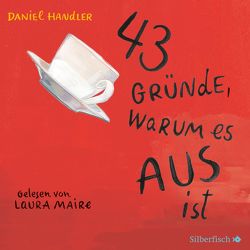 43 Gründe, warum es AUS ist von Handler,  Daniel, Kollmann,  Birgitt, Maire,  Laura
