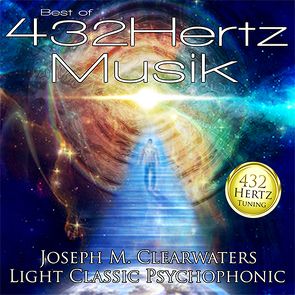 432 Hertz-Musik Best of von Meier,  Josef F. X.