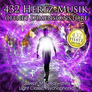 432 Hertz-Musik … Öffnet Dimensionstore von Meier,  Josef