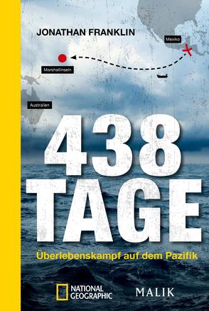 438 Tage von Bayer,  Martin, Dürr,  Karlheinz, Franklin,  Jonathan, Petersen,  Karsten