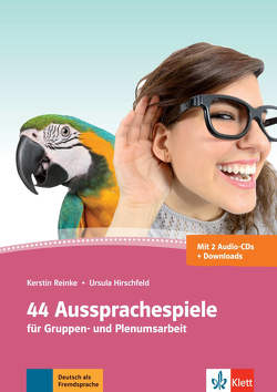 44 Aussprachespiele von Hirschfeld,  Ursula, Reinke,  Kerstin