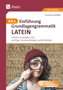 44 x Einführung Grundlagengrammatik Latein von Schöffel,  Christian