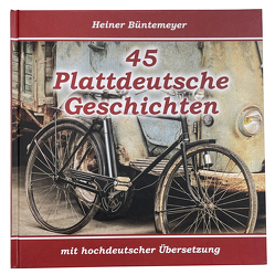 45 Plattdeutsche Geschichten von Büntemeyer,  Heiner