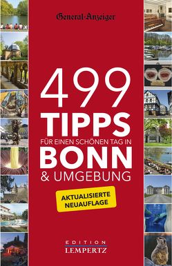 499 Tipps für einen schönen Tag in Bonn & Umgebung von Dr. Matthiesen,  Helge