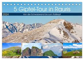 5 Gipfel-Tour in Rauris (Tischkalender 2024 DIN A5 quer), CALVENDO Monatskalender von Kramer,  Christa