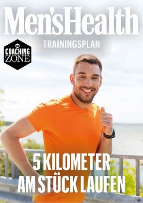 MEN’S HEALTH Trainingsplan: 5 Kilometer am Stück Laufen von Men's Health