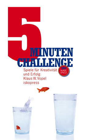 5-Minuten-Challenge von Vopel,  Klaus W