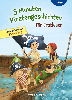 5 Minuten Piratengeschichten für Erstleser, 2. Klasse – Leichter lesen mit Silbenfärbung