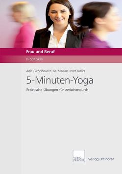 5-Minuten-Yoga von Giebelhausen,  Anja, Morf-Koller,  Martina