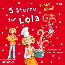 5 Sterne für Lola von Abedi,  Isabel, Linzenmeier,  Mira