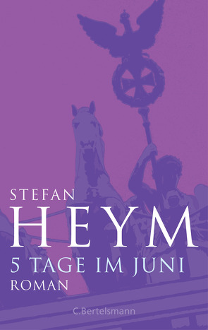 5 Tage im Juni von Heym,  Stefan