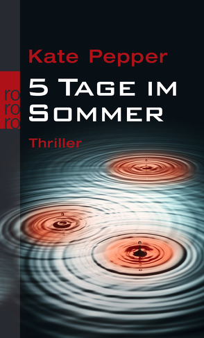 5 Tage im Sommer von Pepper,  Kate, Schwaner,  Teja